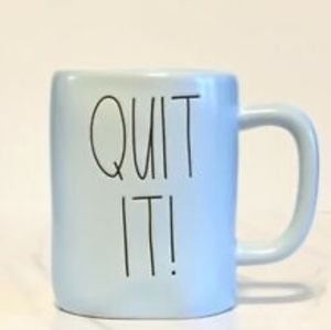 Rae dunn Quit It mug